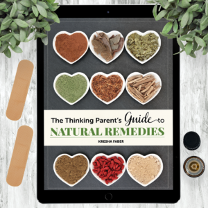 The Thinking Parent's Guide to Natural Remedies